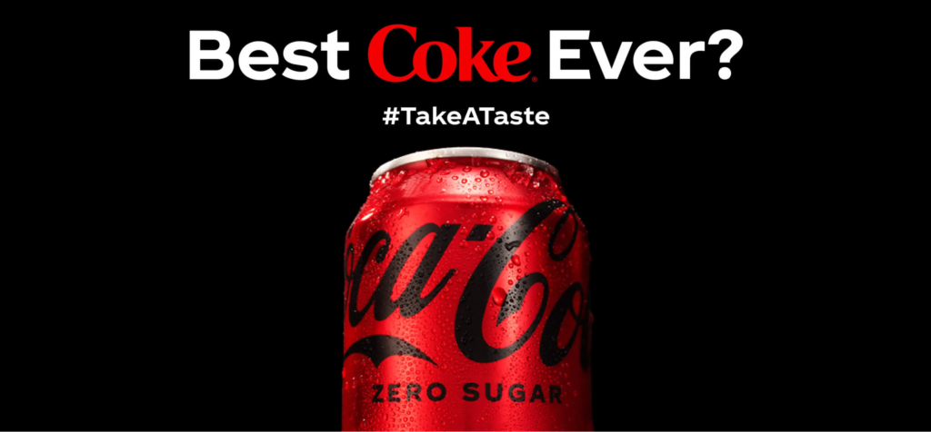 advertisement for Coca-Cola Zero Sugar posing the question "Best Coke Ever?"